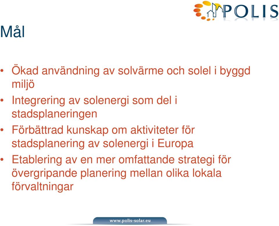 för stadsplanering av solenergi i Europa Etablering av en mer