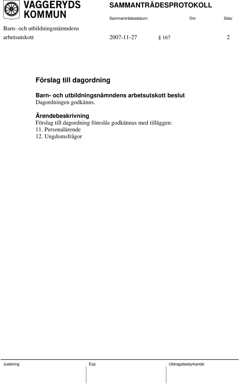 godkänns.