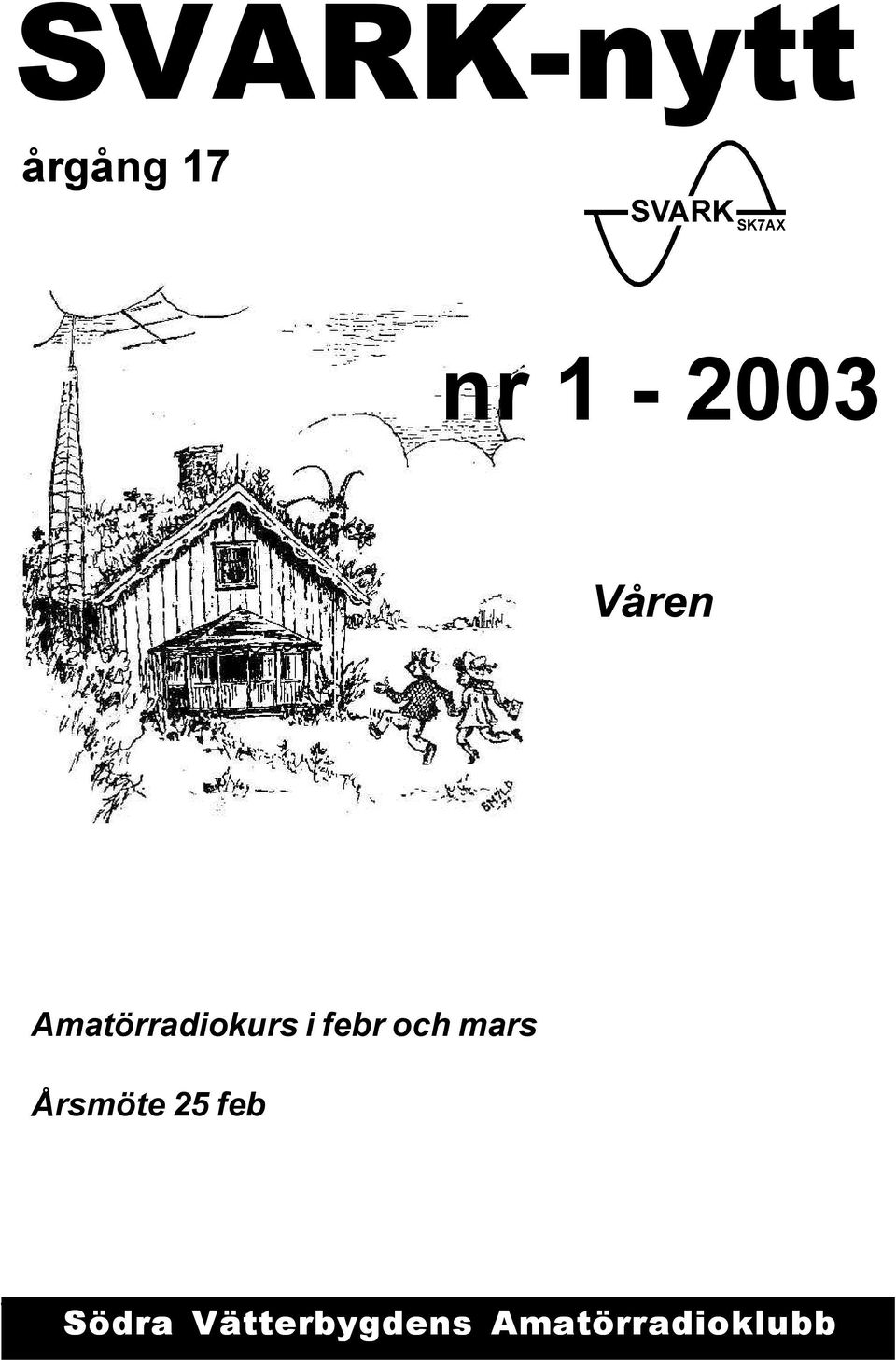 mars Årsmöte 25 feb Södra