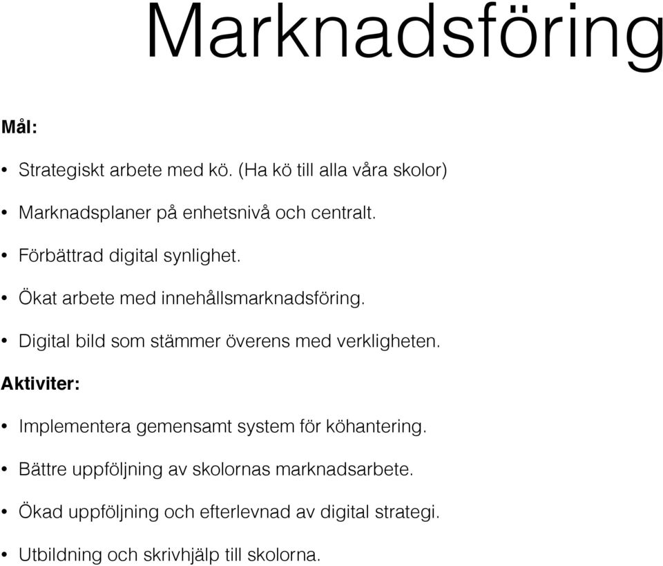 Ökat arbete med innehållsmarknadsföring. Digital bild som stämmer överens med verkligheten.