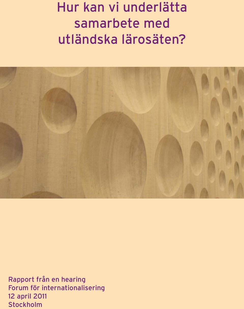 Rapport från en hearing Forum för