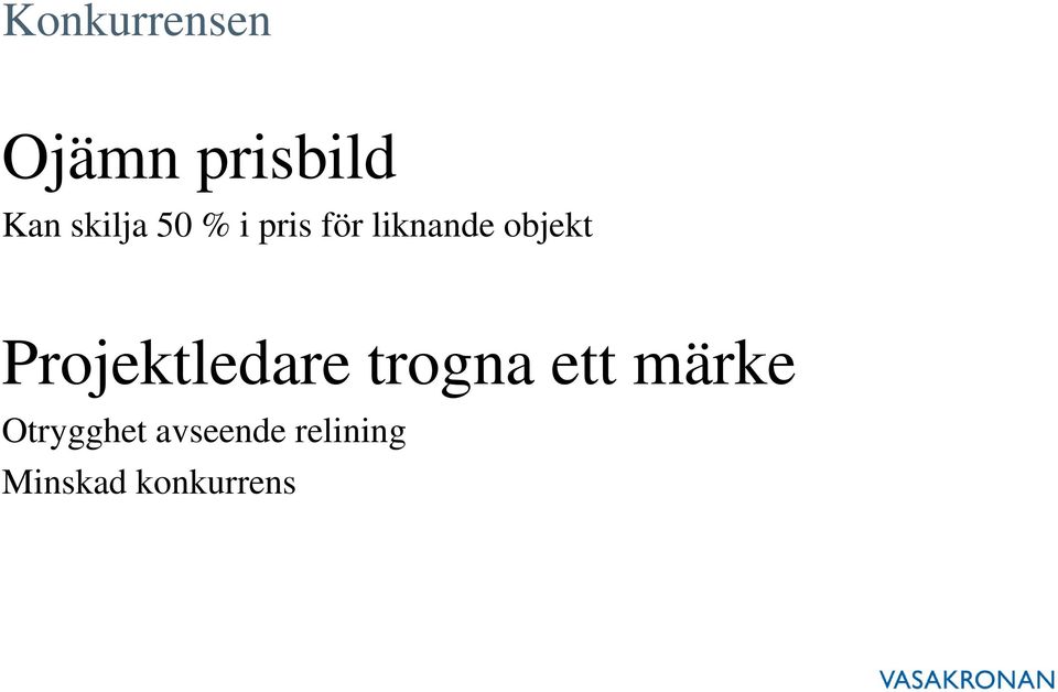 objekt Projektledare trogna ett