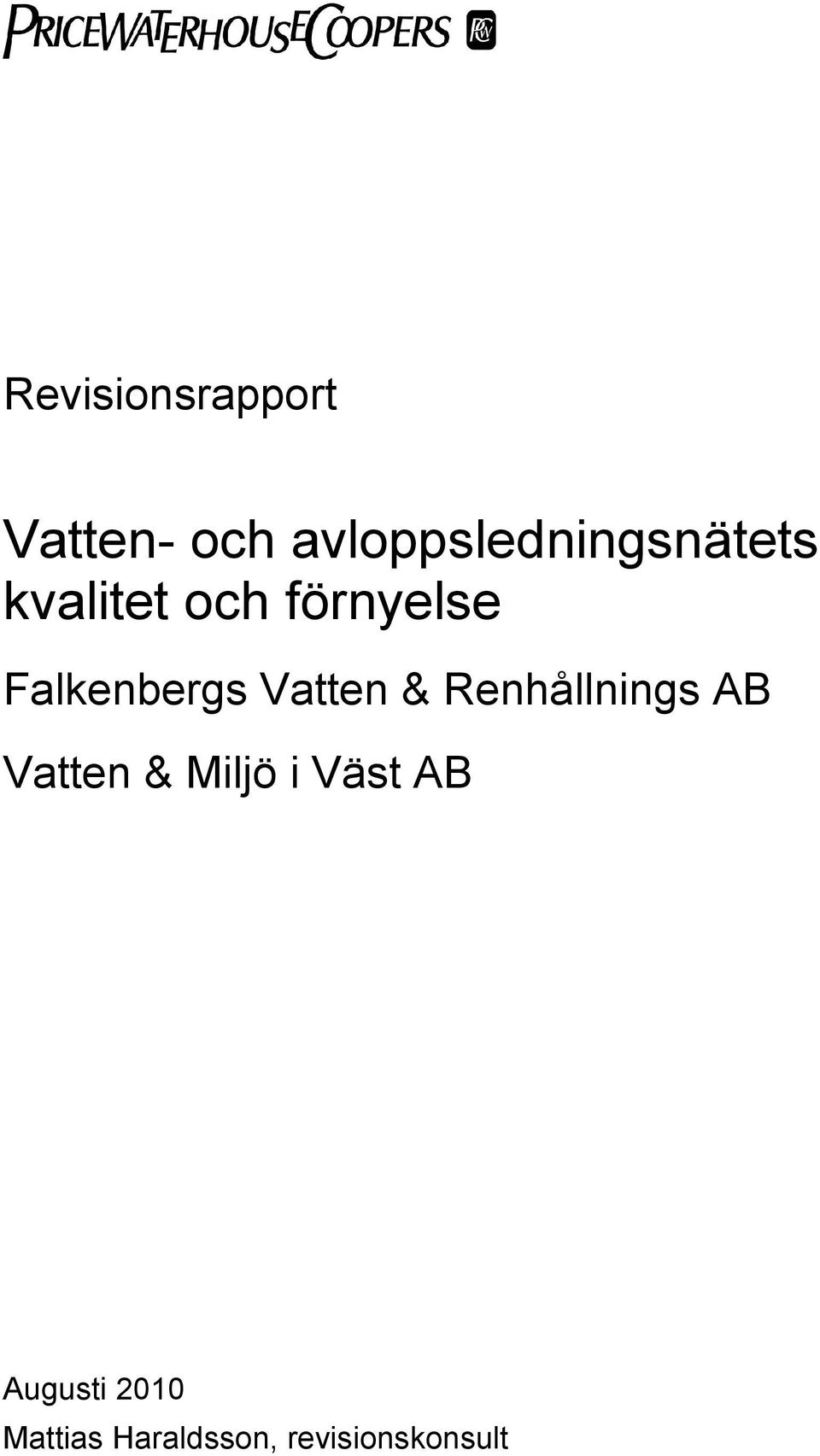 Falkenbergs Vatten & Renhållnings AB Vatten &