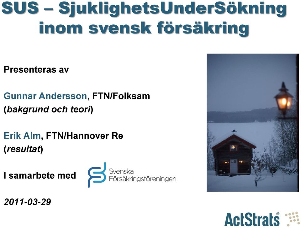 Andersson, FTN/Folksam (bakgrund och teori) Erik