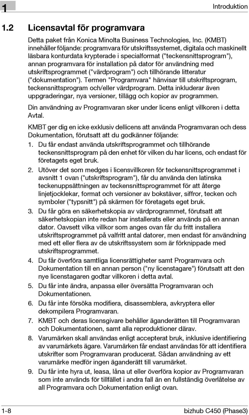 dator för användning med utskriftsprogrammet ("värdprogram") och tillhörande litteratur ("dokumentation").