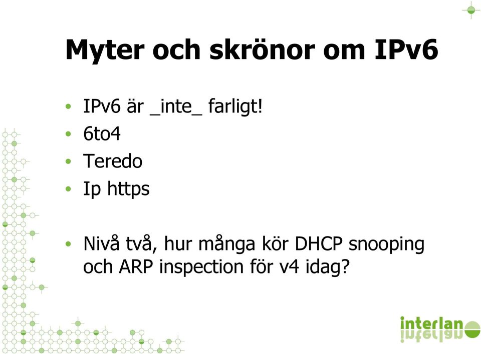 6to4 Teredo Ip https Nivå två, hur