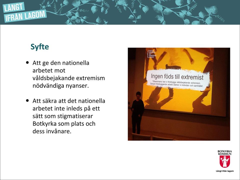 Att säkra att det nationella arbetet inte inleds