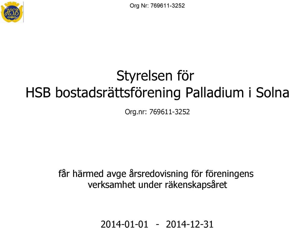 årsredovisning för föreningens