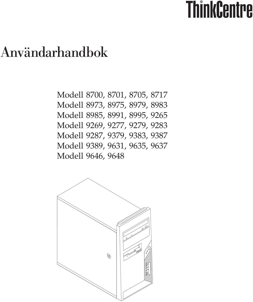 Modell 9269, 9277, 9279, 9283 Modell 9287, 9379,