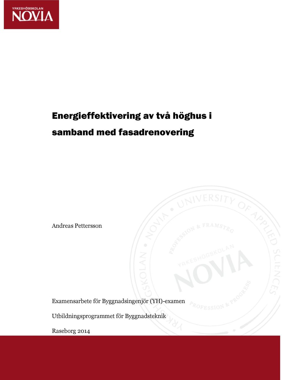 Examensarbete för Byggnadsingenjör