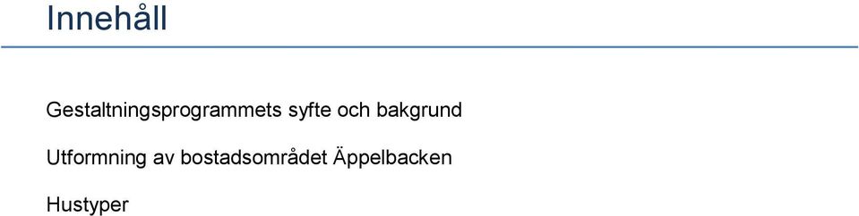 syfte och bakgrund