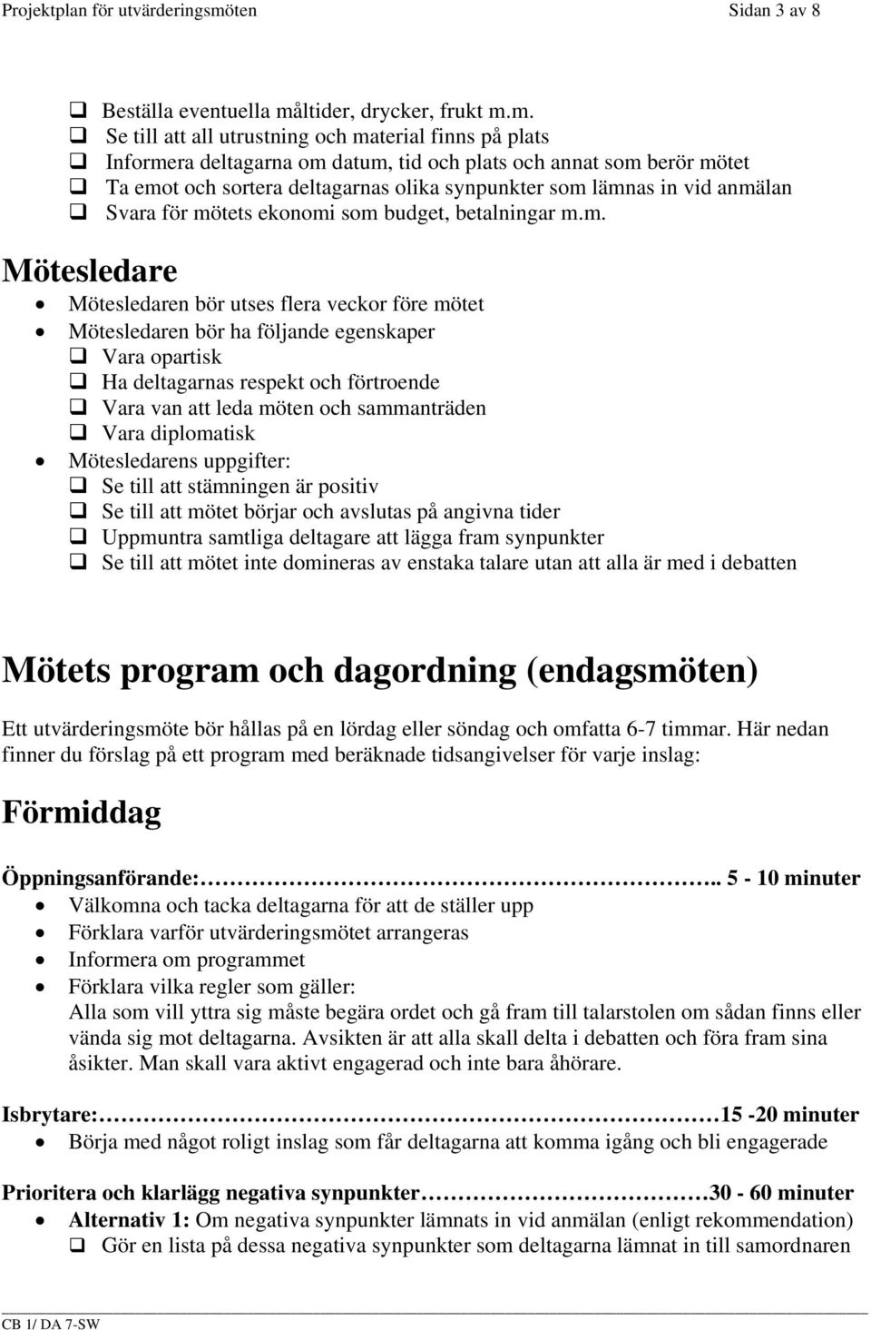 ltider, drycker, frukt m.