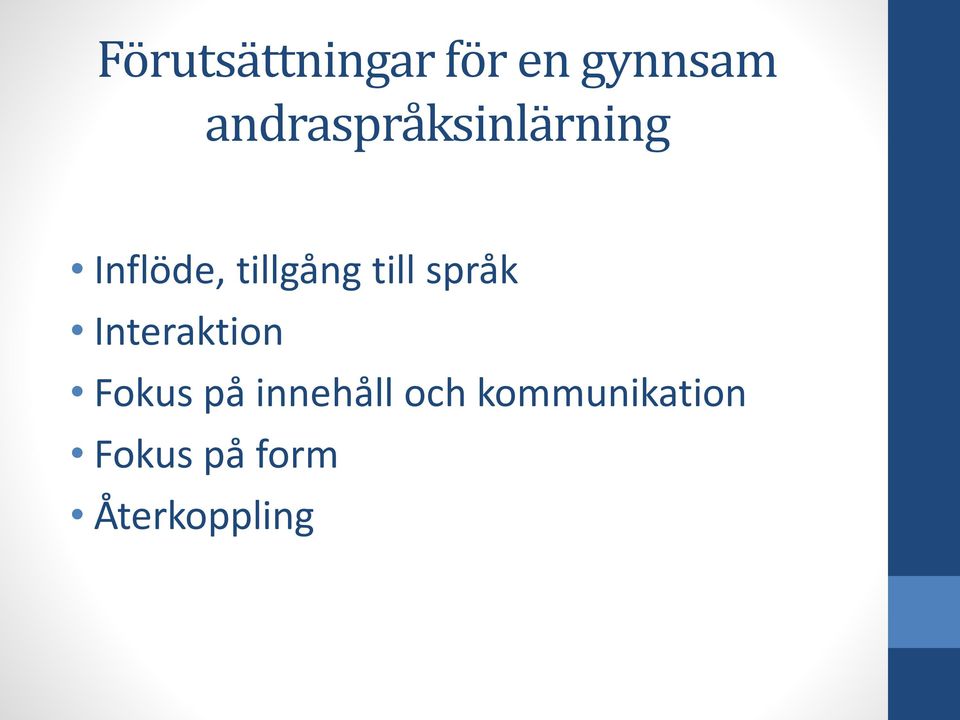 till språk Interaktion Fokus på