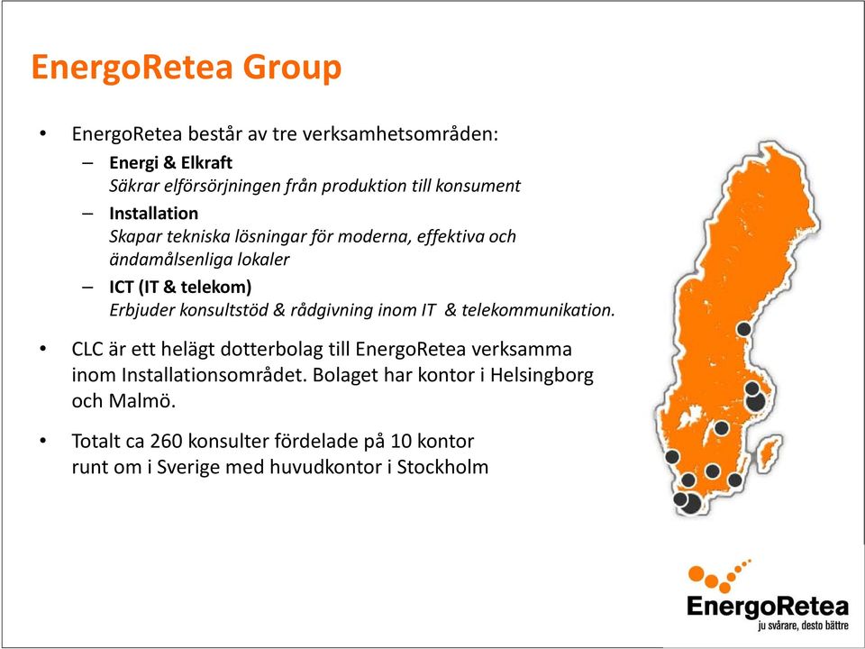 konsultstöd & rådgivning inom IT & telekommunikation.