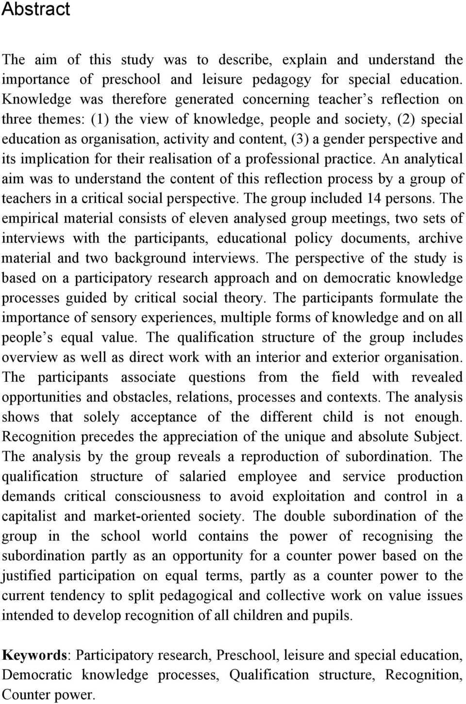 gender perspective and its implication for their realisation of a professional practice.