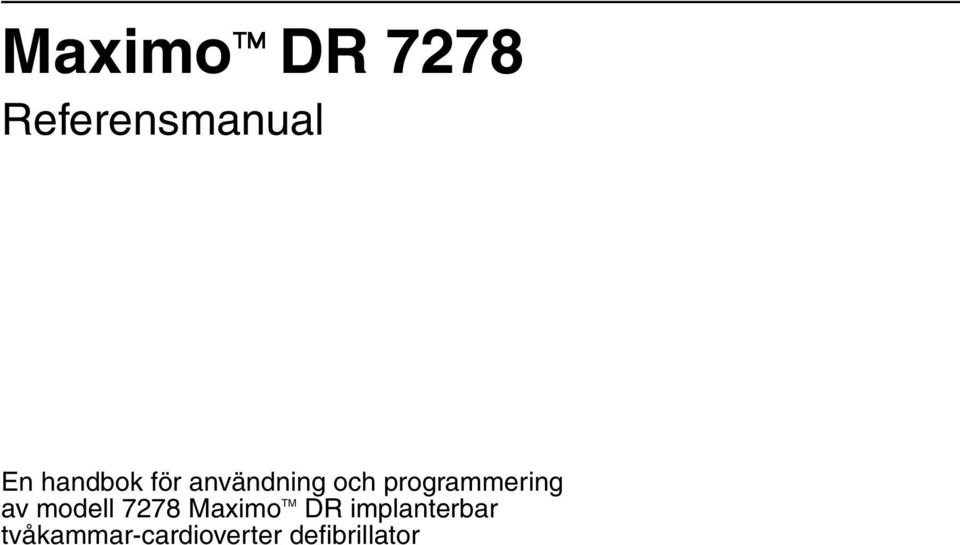 programmering av modell 7278 Maximo TM