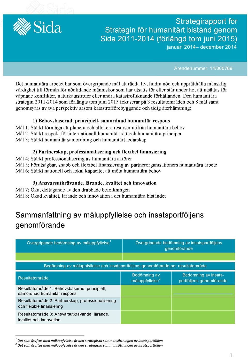 andra katastrofliknande förhållanden.