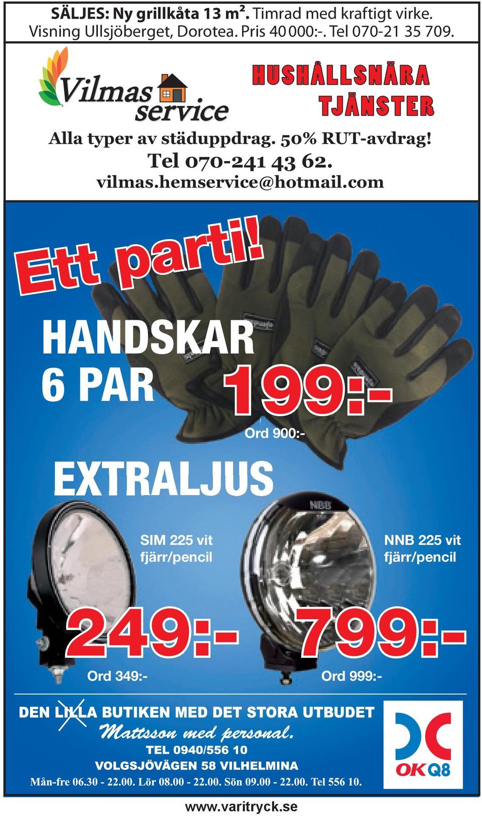 HANDSKAR 6 PAR EXTRALJUS HUSHÅLLSNÄRA TJÄNSTER Alla typer av städuppdrag. 50% RUT-avdrag!