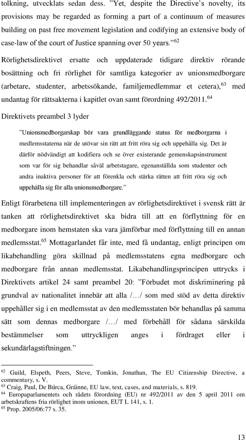 case-law of the court of Justice spanning over 50 years.