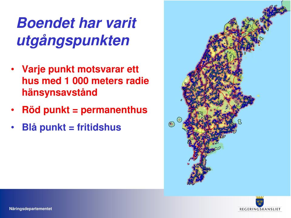 000 meters radie hänsynsavstånd Röd