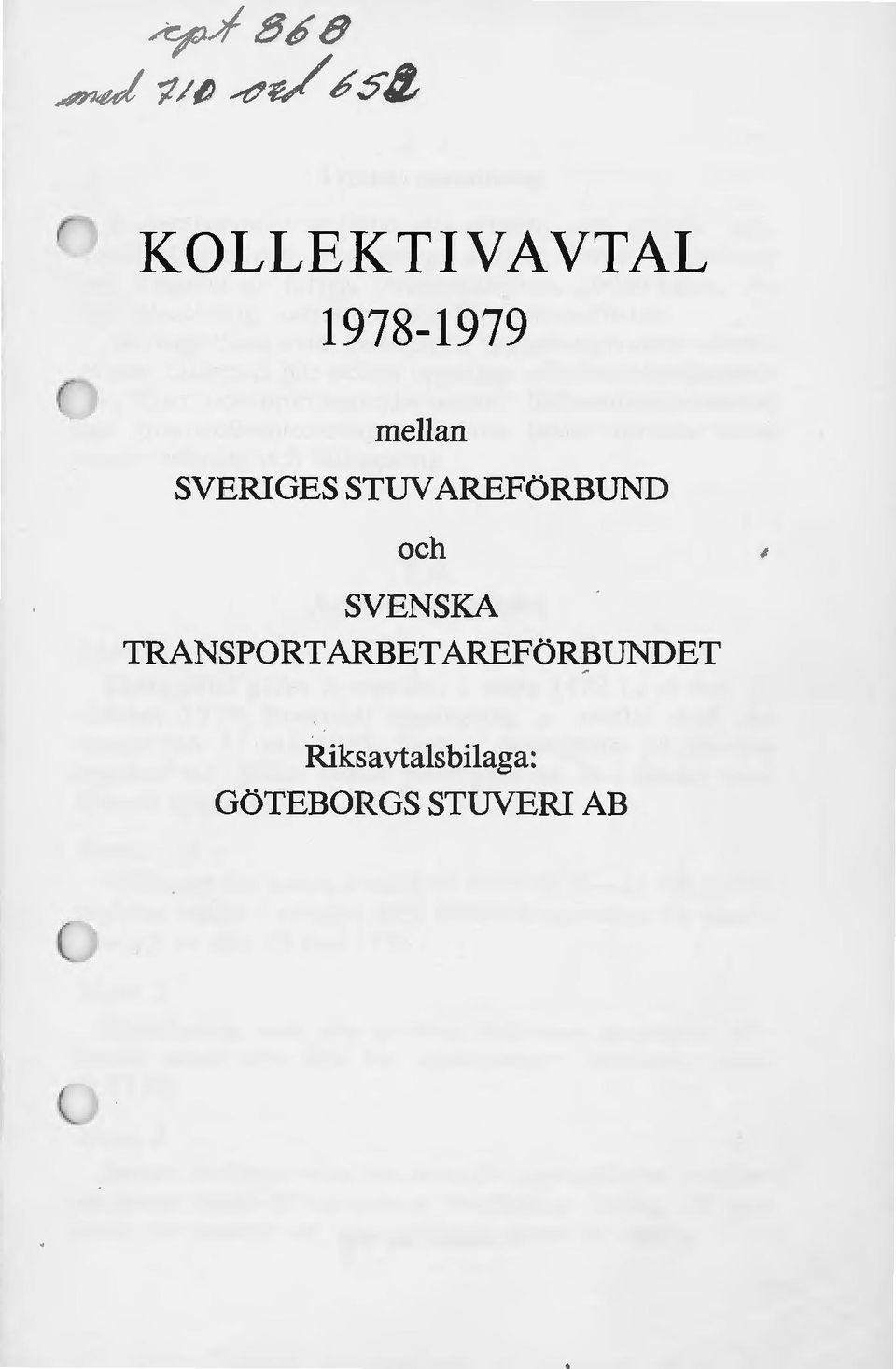 och SVENSKA TRANSPORTARBETAREFÖRBUNDET