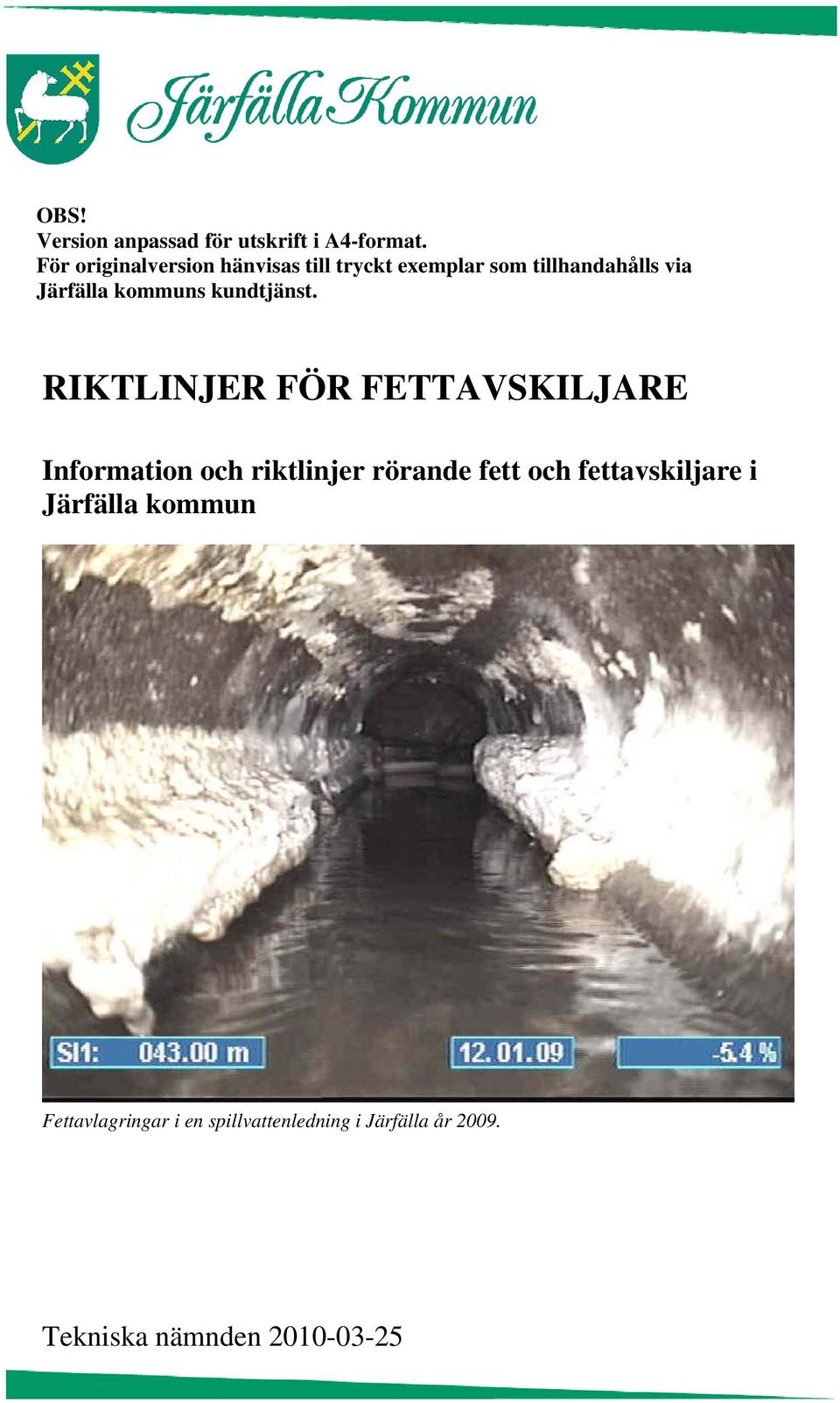 kommuns kundtjänst.