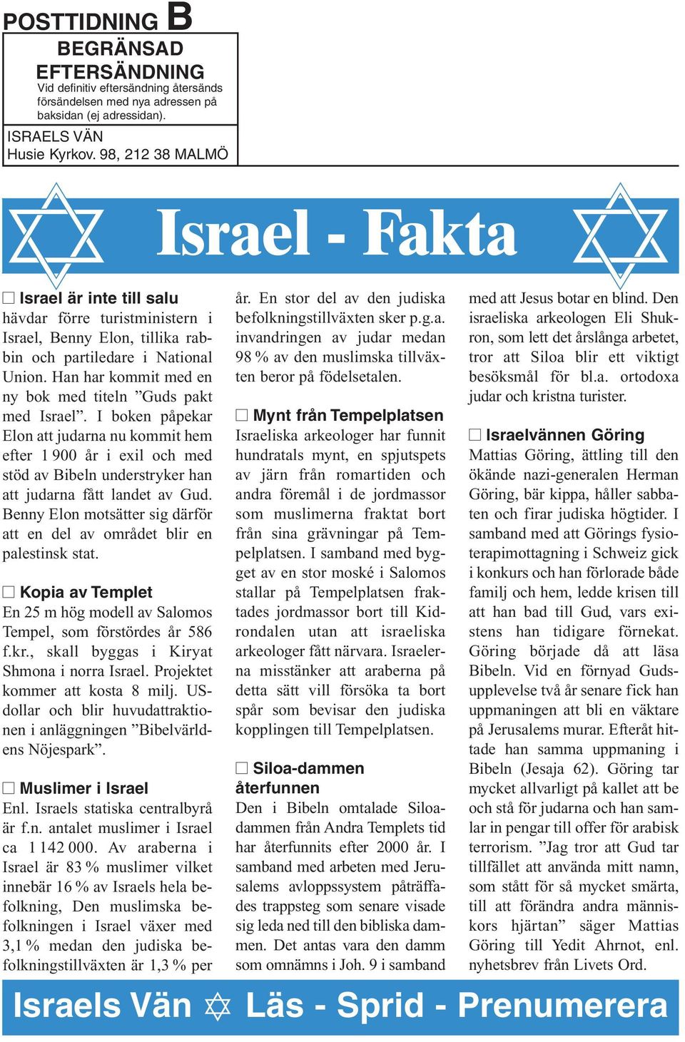 Han har kommit med en ny bok med titeln Guds pakt med Israel.