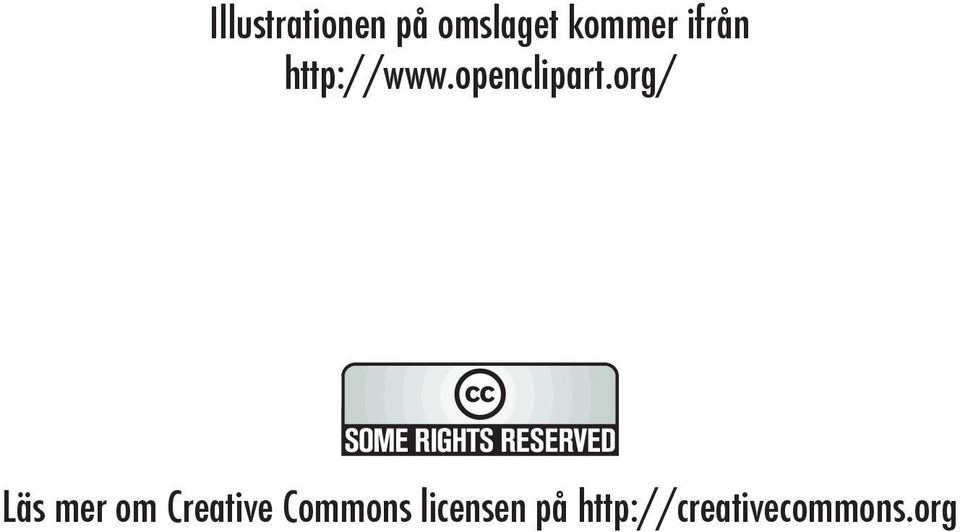 org/ Läs mer om Creative Commons