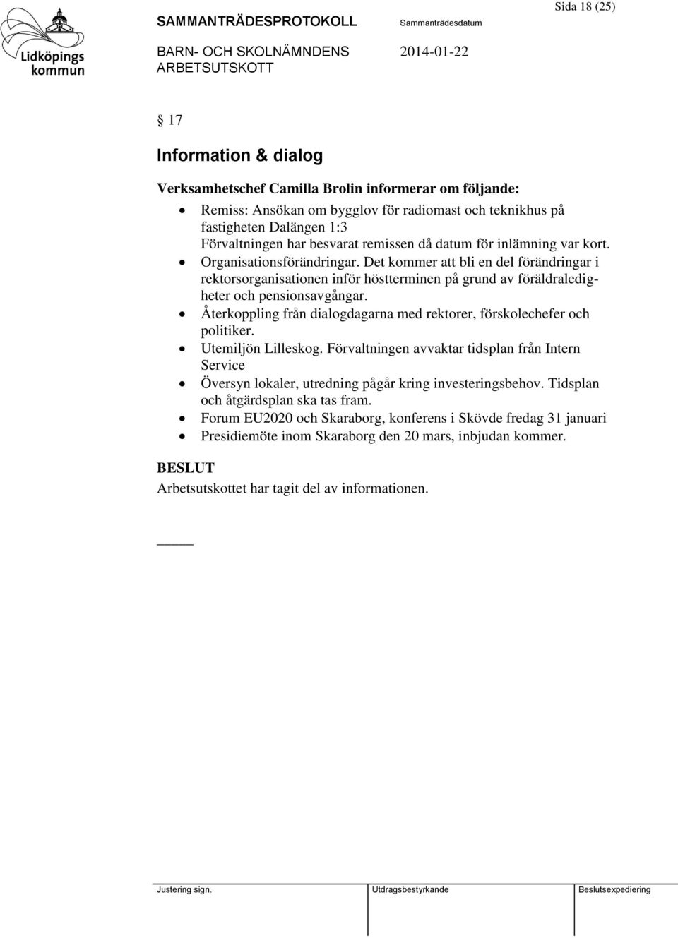 Det kommer att bli en del förändringar i rektorsorganisationen inför höstterminen på grund av föräldraledigheter och pensionsavgångar.