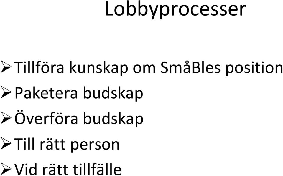 Paketera budskap Överföra