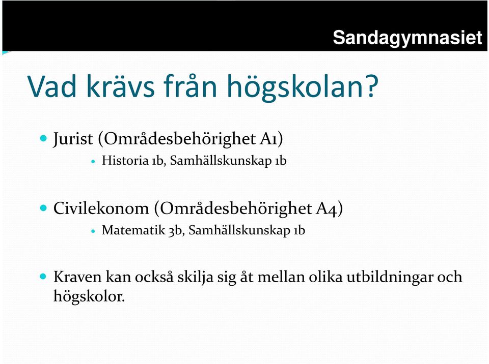 Samhällskunskap 1b Civilekonom (Områdesbehörighet A4)