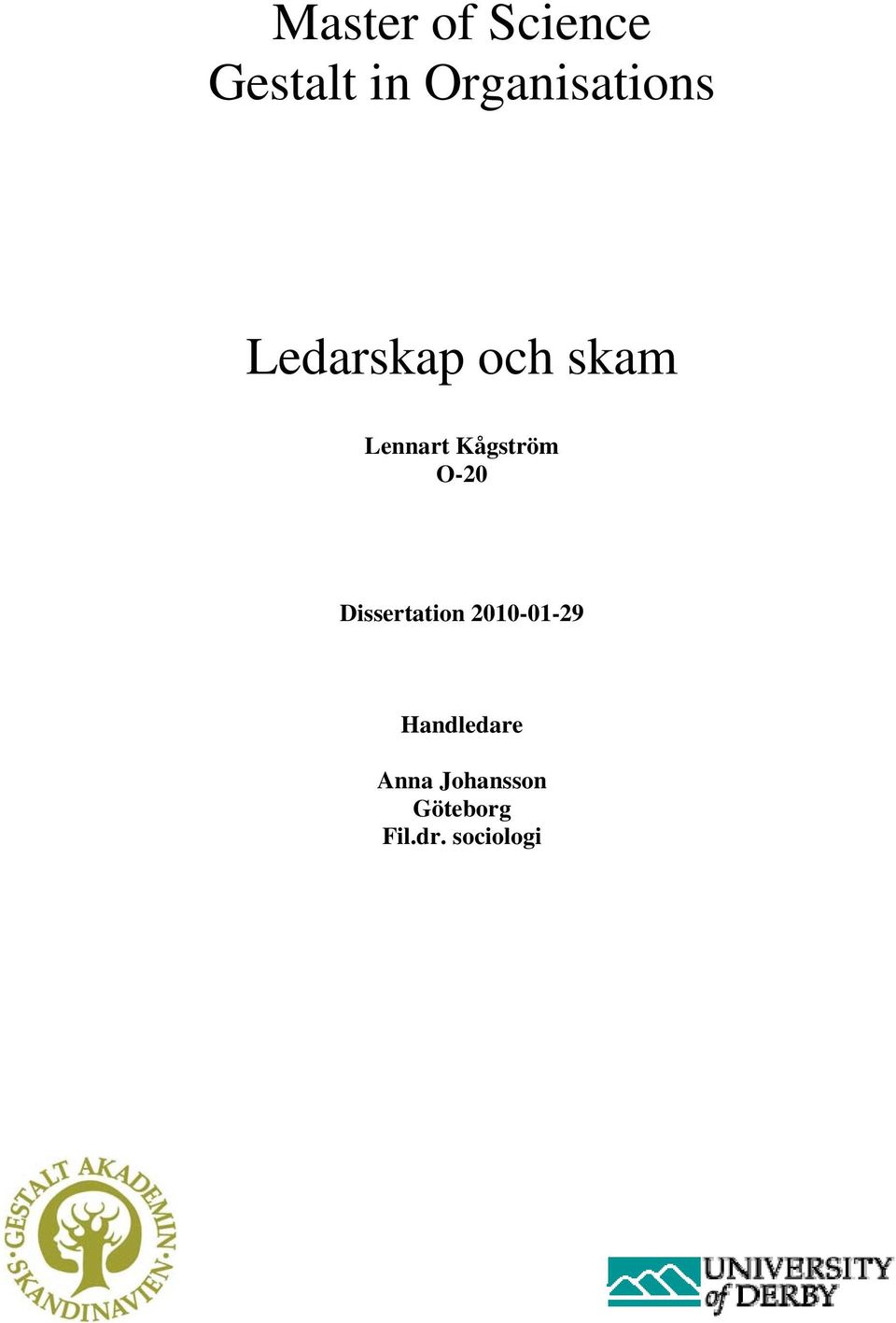 Lennart Kågström O-20 Dissertation