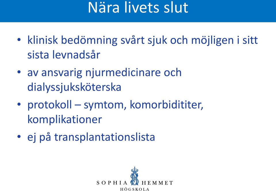 njurmedicinare och dialyssjuksköterska protokoll