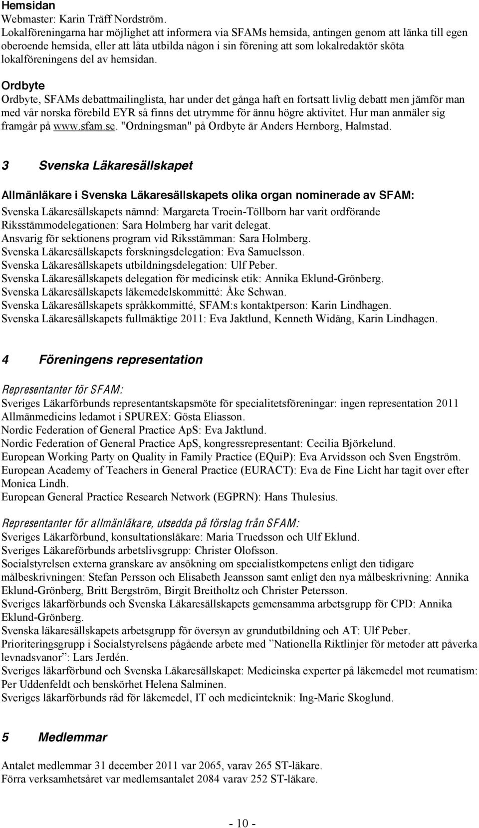 lokalföreningens del av hemsidan.