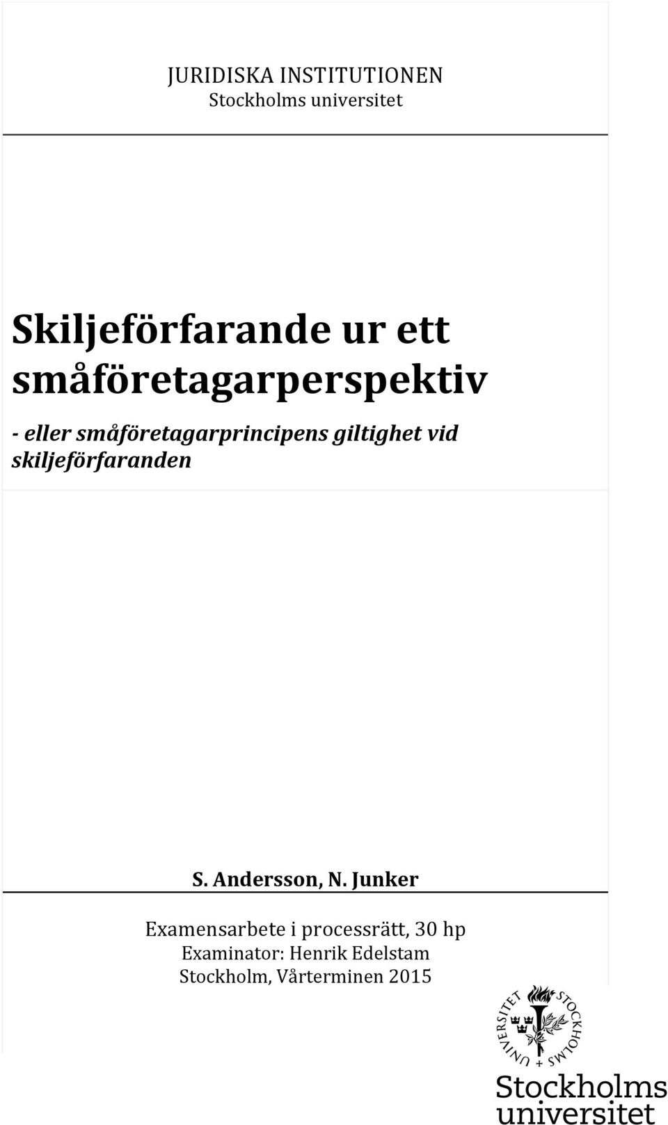 vid skiljeförfaranden S. Andersson, N.