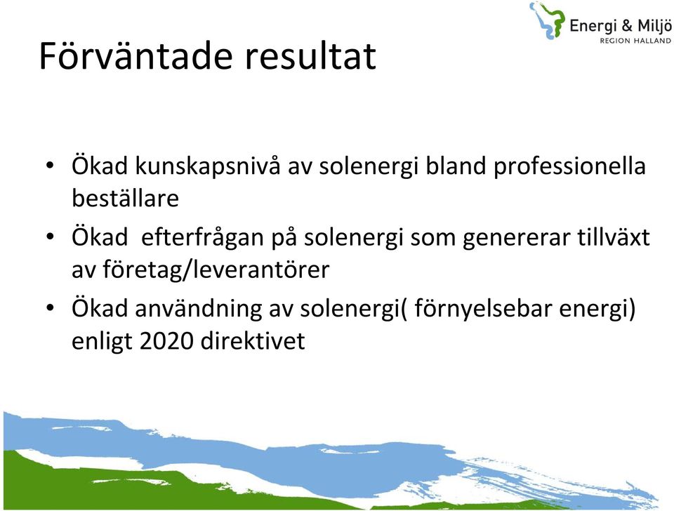 som genererar tillväxt av företag/leverantörer Ökad