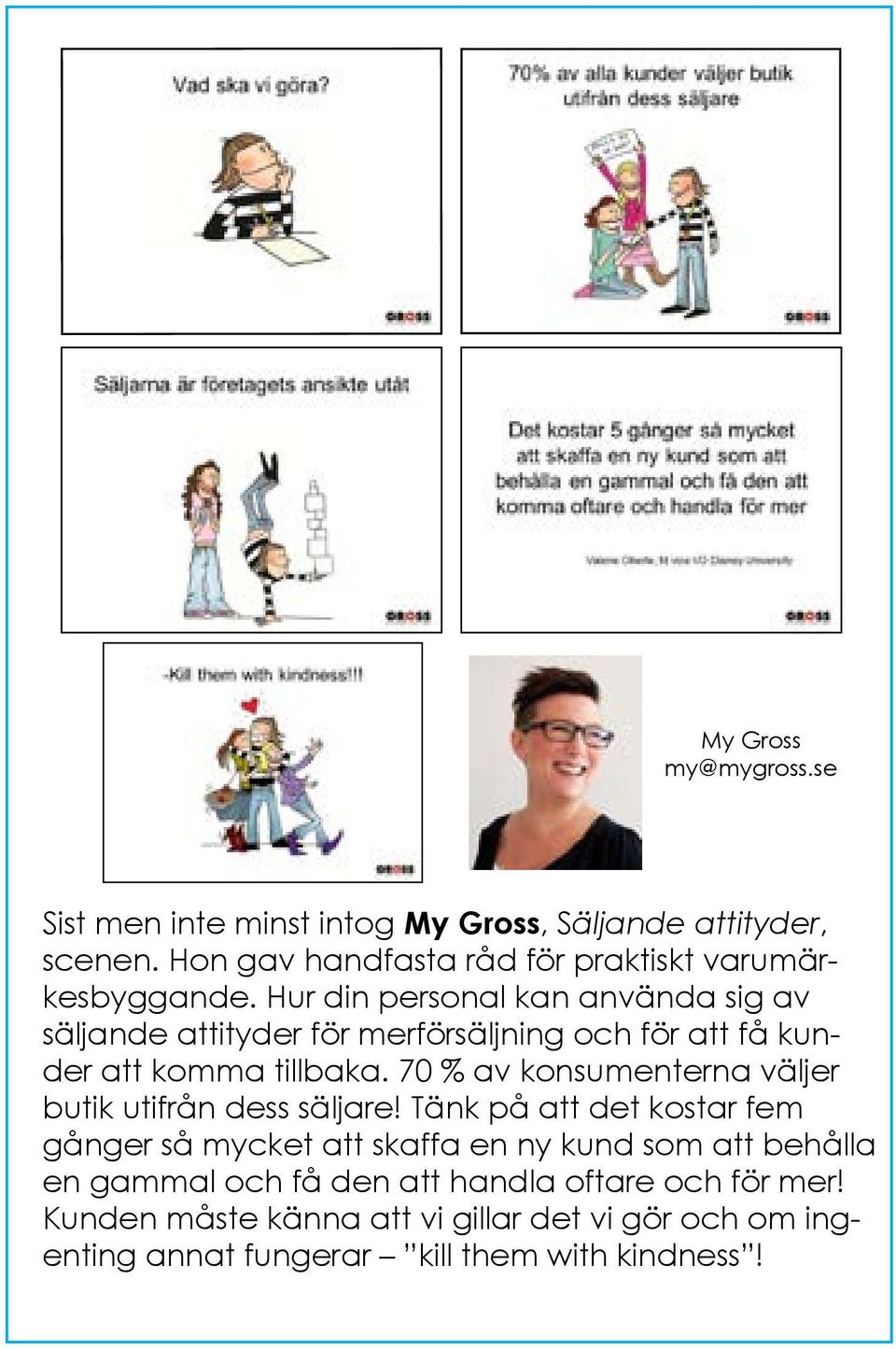 Hur din personal kan använda sig av säljande attityder för merförsäljning och för att få kunder att komma tillbaka.