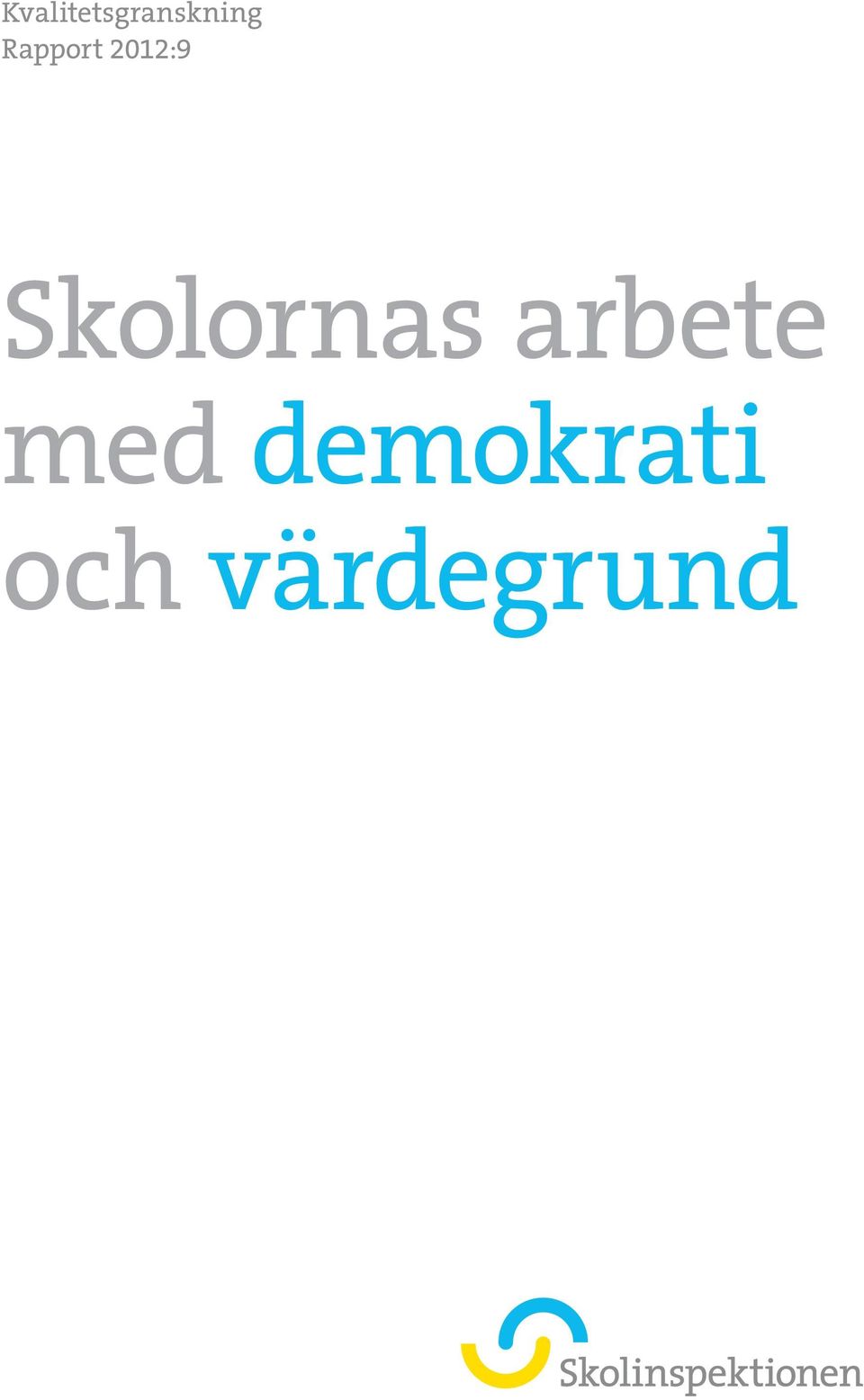 Skolornas arbete