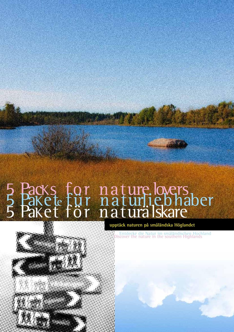 naturen på småländska Höglandet Entdecke die Natur