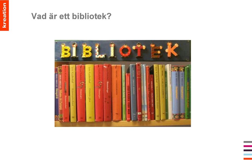 bibliotek?