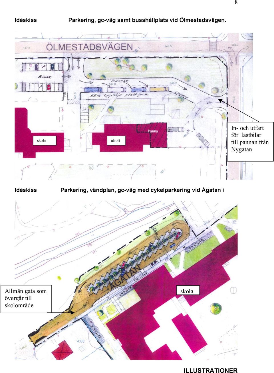 Nygatan Idéskiss Parkering, vändplan, gc-väg med cykelparkering vid