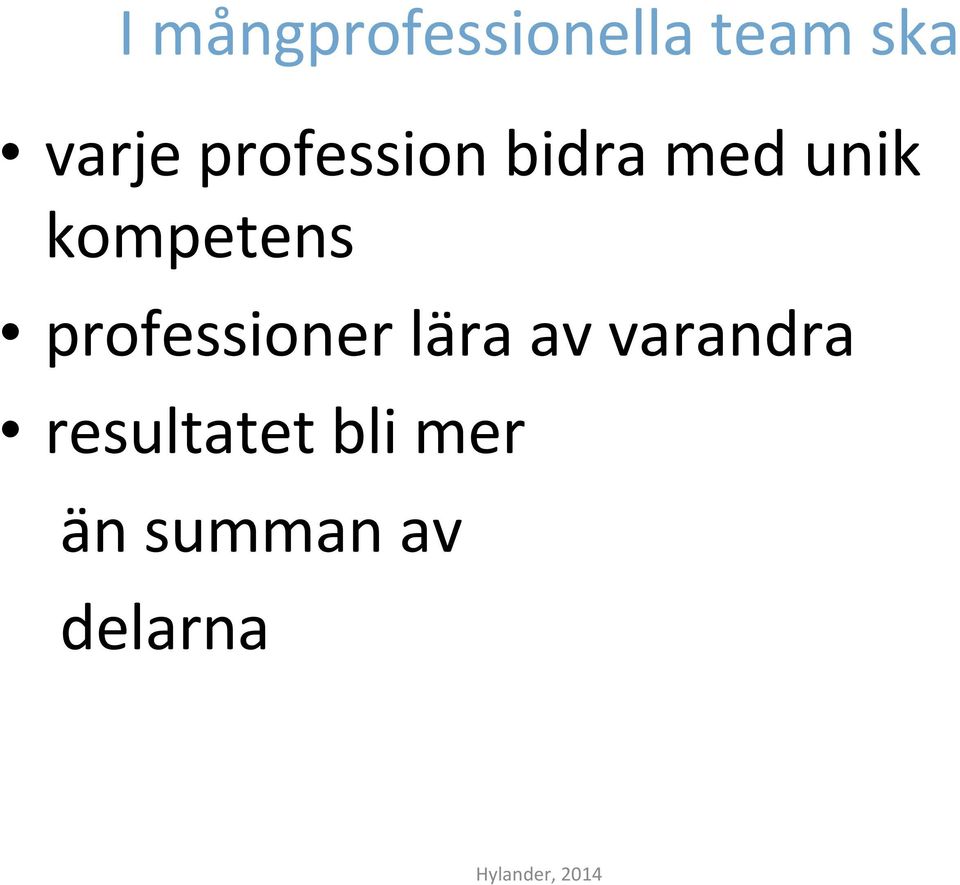 professioner lära av varandra