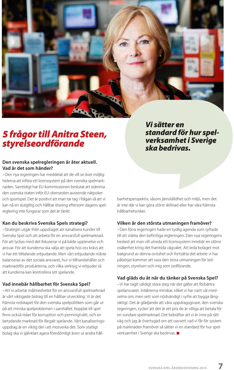 Steen tar over svenska spel Steen tar over svenska spel