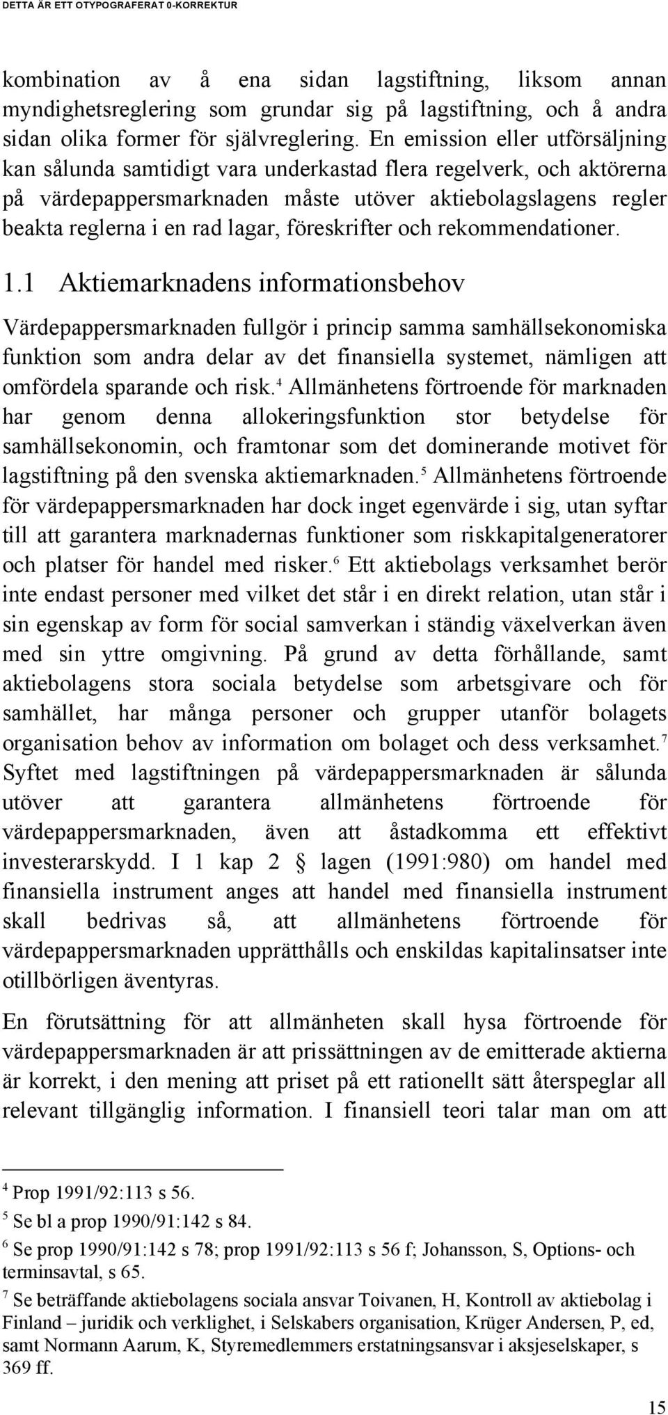 föreskrifter och rekommendationer. 1.