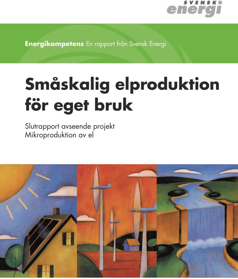 elproduktion för eget bruk