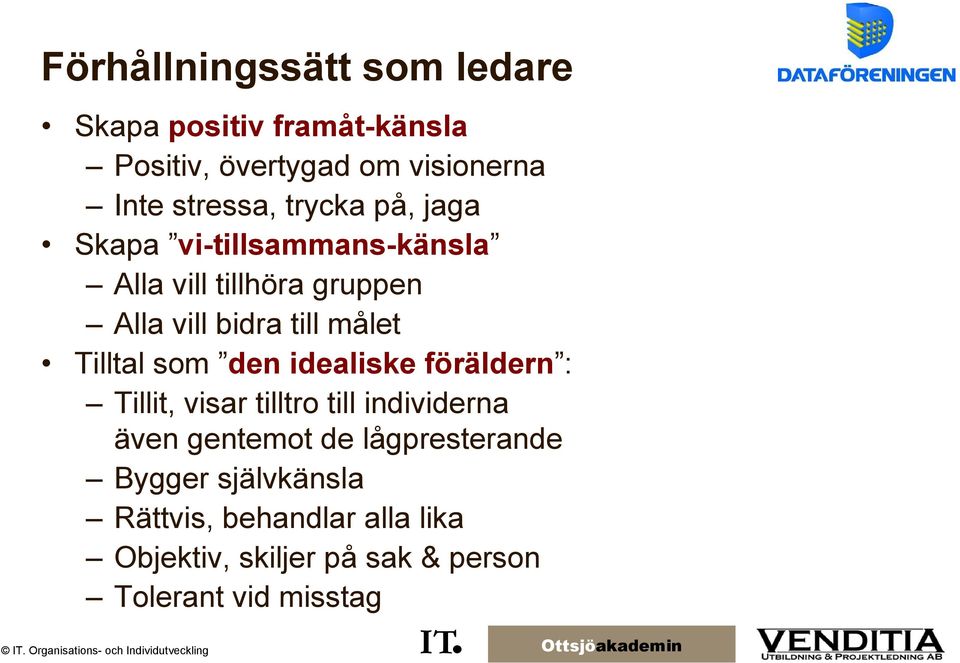 Tilltal som den idealiske föräldern : Tillit, visar tilltro till individerna även gentemot de