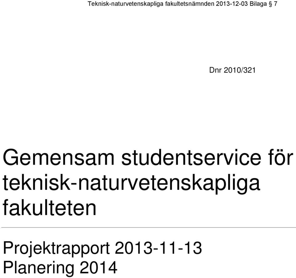 studentservice för teknisk-naturvetenskapliga