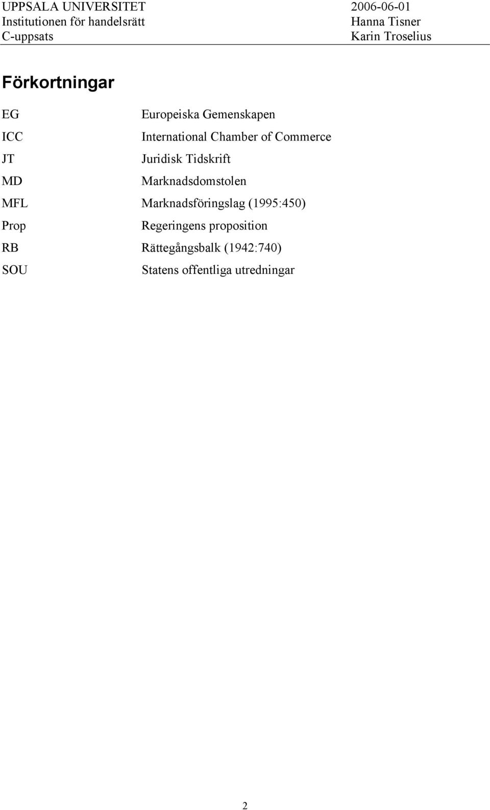 MFL Marknadsföringslag (1995:450) Prop Regeringens proposition