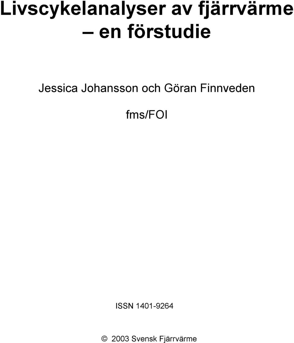 och Göran Finnveden fms/foi