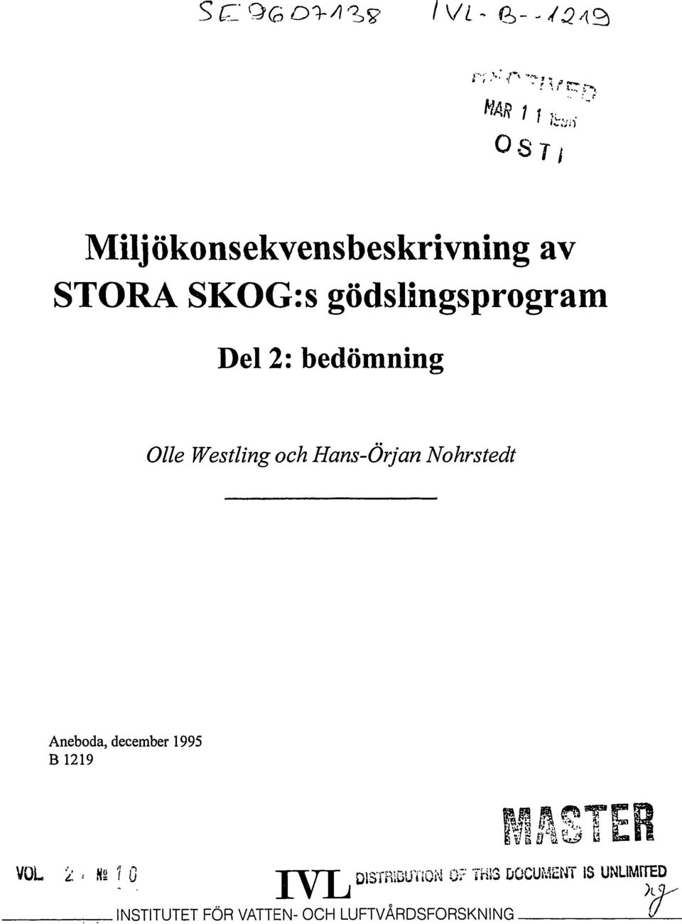 december 1995 B 1219 VOL 2 > U 1 Q TXTT DISTRIBUTION OF THIS